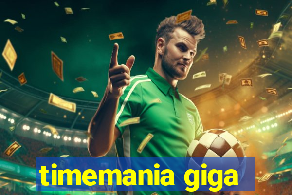 timemania giga